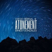 Album cover for Atonement by Diego Bernal / Ernest Gonzales