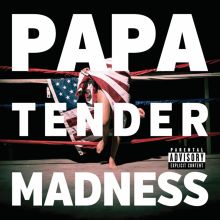 Album cover for Tender Madness by PAPA