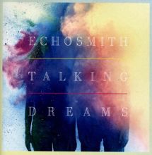 Album cover for Talking Dreams by Echosmith