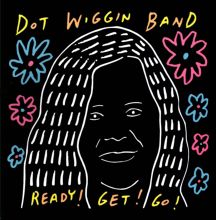 Album cover for Ready! Get! Go! by Dot Wiggin Band / Dorothy Wiggin