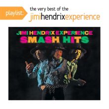 Playlist: The Very Best of the Jimi Hendrix Experience