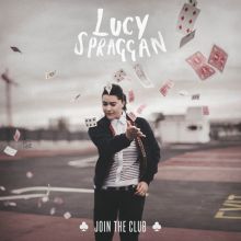 Album cover for Join the Club by Lucy Spraggan