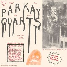 Album cover for Tally All the Things That You Broke by Parkay Quarts / Parquet Courts