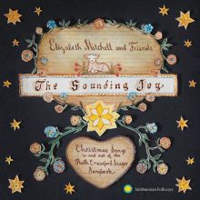Album cover for The Sounding Joy: Christmas Songs In and Out of the Ruth Crawford Seeger Songbook by Elizabeth Mitchell