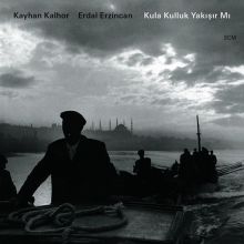 Album cover for Kula Kulluk Yakişir Mi (Live in Bursa, 2011) by Erdal Erzincan / Kayhan Kalhor