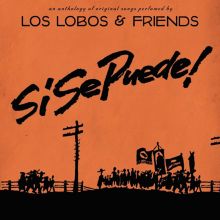 Album cover for Sí Se Puede! by Los Lobos