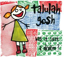 Album cover for Was It Just a Dream? by Talulah Gosh