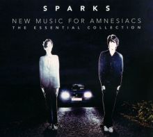 Album cover for New Music for Amnesiacs: The Ultimate Collection by Sparks