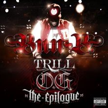 Album cover for Trill O.G.: The Epilogue by Bun B