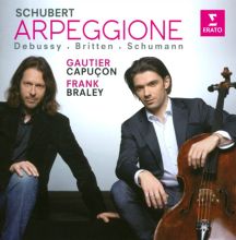 Album cover for Schubert: Arpeggione by Gautier Capuçon / Frank Braley