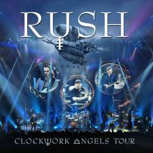 Album cover for Clockwork Angels Tour by Rush
