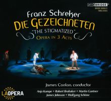 Album cover for Franz Schreker: Die Gezeichneten "The Stigmatized" by James Conlon