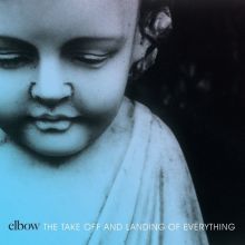 Album cover for The Take-Off and Landing of Everything by Elbow