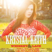 Album cover for Whiskey & Lace by Krystal Keith