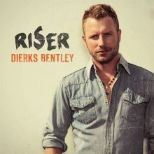 Album cover for Riser by Dierks Bentley