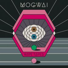 Album cover for Rave Tapes by Mogwai