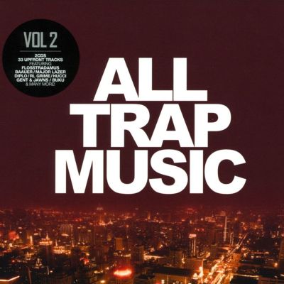 All Trap Music, Vol. 2