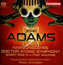 Album cover for John Adams: Harmonielehre; Doctor Atomic Symphony; Short Ride in a Fast Machine by Peter Oundjian / Royal Scottish National Orchestra