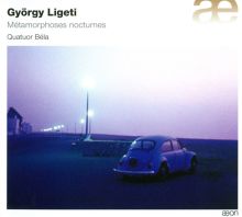 Album cover for György Ligeti: Métamorphoses nocturnes by Quatuor Béla