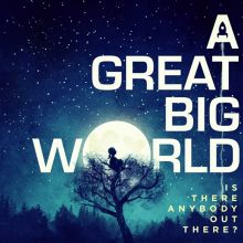 Album cover for Is There Anybody Out There? by A Great Big World