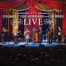 Album cover for Live [DVD + CD] by Edie Brickell / Steve Martin / Steep Canyon Rangers