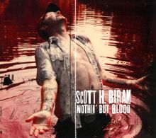 Album cover for Nothin' But Blood by Scott H. Biram