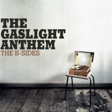 Album cover for The B-Sides by The Gaslight Anthem