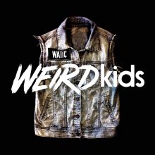 Album cover for Weird Kids by We Are the In Crowd