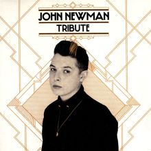 Album cover for Tribute  [Bonus Track] by John Newman