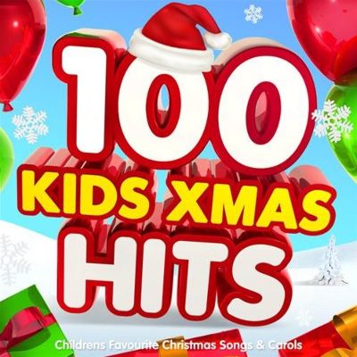 100 Kids Xmas Hits: Childrens Favourite Christmas Songs & Carols