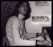 Album cover for Piano Nights by Bohren & der Club of Gore