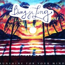 Album cover for Sunshine for Your Mind by Bing Ji Ling