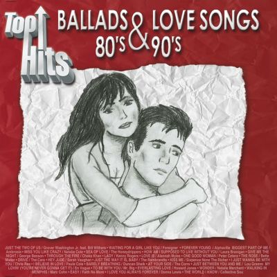Top Hits/Ballads & Love Songs 80's & 90's