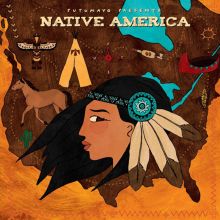 Putumayo Presents: Native America