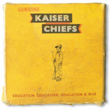Album cover for Education, Education, Education & War by Kaiser Chiefs
