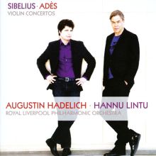 Album cover for Sibelius, Adès: Violin Concertos by Augustin Hadelich / Hannu Lintu