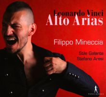 Album cover for Leonardo Vinci: Alto Arias by Filippo Mineccia / Stefano Aresi / Stile Galante