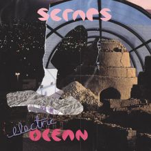Album cover for Electric Ocean by Scraps