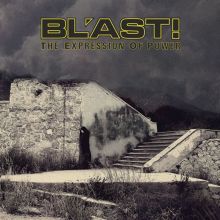 Album cover for The Expression of Power by Bl'ast!