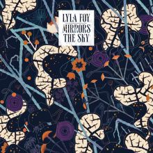 Album cover for Mirrors the Sky by Lyla Foy