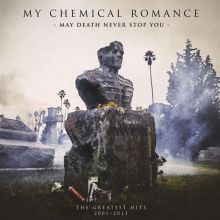 Album cover for May Death Never Stop You by My Chemical Romance