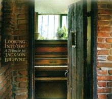 Album cover for Looking into You: A Tribute to Jackson Browne by Various Artists