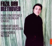 Album cover for Beethoven: Piano Concerto No. 3; Piano Sonatas, Op. 111 & Moonlight by Fazil Say / Gianandrea Noseda / Frankfurt Symphony Orchestra / hr-Sinfonieorchester Frankfurt (Frankfurt Radio Symphony Orchestra)