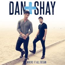 Album cover for Where It All Began by Dan + Shay