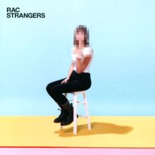 Album cover for Strangers by RAC