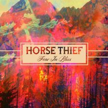 Album cover for Fear in Bliss by Horse Thief