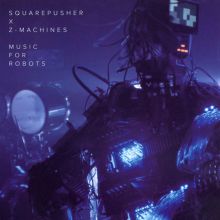 Album cover for Music for Robots by Squarepusher / Z-Machines