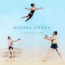 Album cover for A Dotted Line by Nickel Creek
