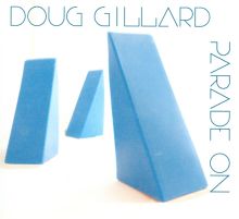 Album cover for Parade On by Doug Gillard