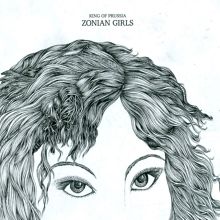 Album cover for Zonian Girls… And the Echoes That Surround Us All by King of Prussia